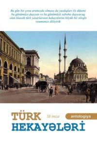 Türk hekayələri, Коллектива авторов аудиокнига. ISDN68386411