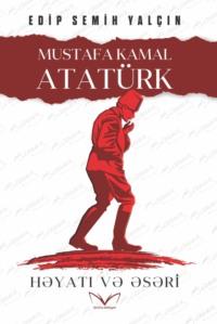 Mustafa Kamal Atatürk,  аудиокнига. ISDN68475007