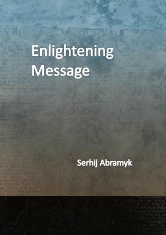 Enlightening Message,  audiobook. ISDN68533553