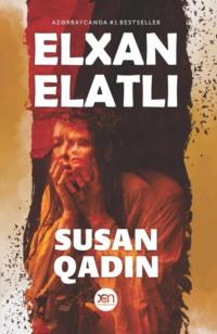 Susan qadın - Elxan Elatlı