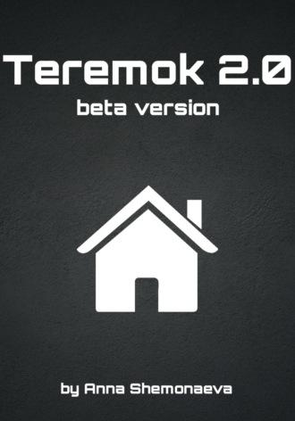 Teremok 2.0 beta version - Anna Shemonaeva