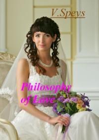 Philosophy of Love,  audiobook. ISDN68719407