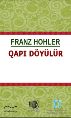 Qapı döyülür - Франц Холер