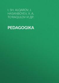 PEDAGOGIKA - J. Hasanboyev