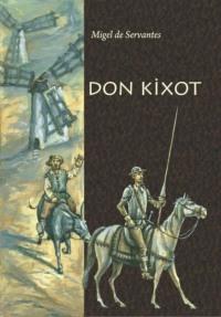 Don Kixot, Мигеля де Сервантеса książka audio. ISDN68863221