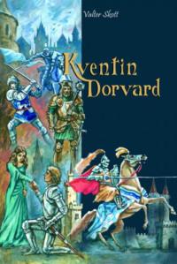 Kventin Dorvard, Вальтера Скотта książka audio. ISDN68863242