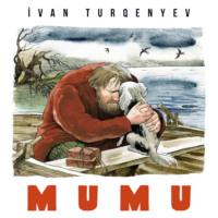 Mumu , Ивана Тургенева Hörbuch. ISDN68863290