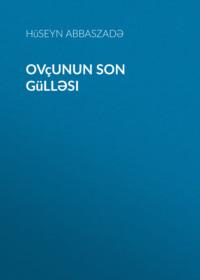 Ovçunun son gülləsi ,  książka audio. ISDN68863395