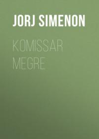 KOMISSAR MEGRE, Жоржа Сименона audiobook. ISDN68880513