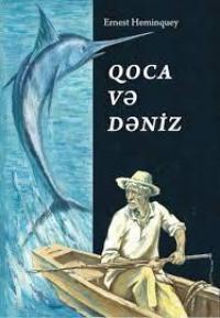 Qoca və dəniz, Эрнеста Миллера Хемингуэя audiobook. ISDN68895492