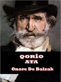 Qorio ata, Оноре де Бальзака książka audio. ISDN68895516