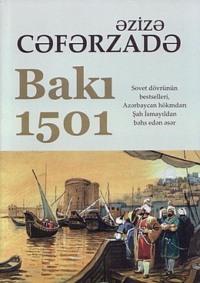 Bakı - 1501, Азизы Джафарзаде książka audio. ISDN68895525