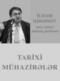 Azərbaycan xalqının etnogenezi - İlham Həsənov