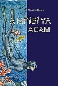 Amfibiya adam, Александра Беляева książka audio. ISDN68902974