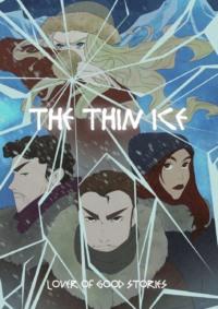 The thin ice - Lover of good stories
