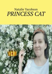 Princess cat,  аудиокнига. ISDN68929206