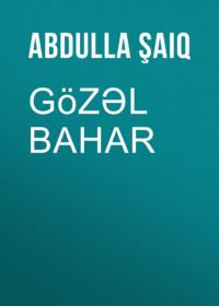 Gözəl Bahar,  audiobook. ISDN69136273