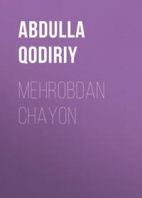 Mehrobdan chayon,  audiobook. ISDN69151072