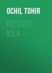 Rostgo‘y bola,  audiobook. ISDN69151270