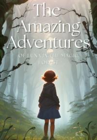 The Amazing Adventures of Luna and the Magic Forest - K K