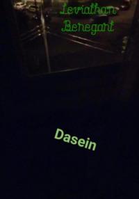 Dasein, аудиокнига . ISDN69151819