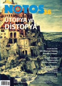 Notos 36 - Ütopya ve Distopya - Коллектив авторов