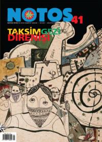 Notos 41 - Taksim-Gezi Direnişi - Коллектив авторов