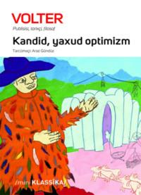 Kandid, yaxud optimizm - Франсуа-Мари Аруэ Вольтер