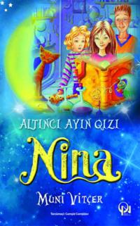 Altıncı Ayın qızı Nina,  audiobook. ISDN69328441