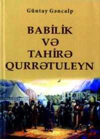 Bablik və Tahirə Qurrətuleyn - Güntay Gəncalp