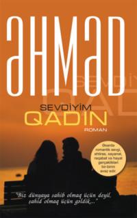 SEVDİYİM QADIN - Əhməd Şahidov