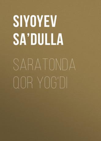 Saratonda qor yog‘di,  książka audio. ISDN69385843