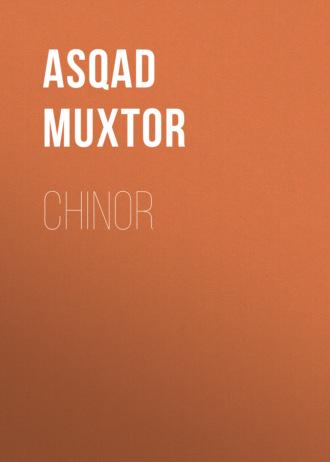Chinor - Asqad Muхtor
