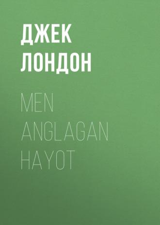 Men anglagan hayot, Джека Лондона audiobook. ISDN69386017