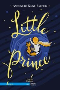 Little Prince. A1 / Маленький принц, Антуана де Сент-Экзюпери książka audio. ISDN69400639