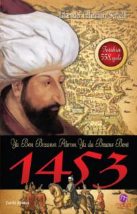 Fetih 1453 - İskender Fahrettin Sertelli