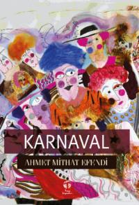 Karnaval, Ахмета Мидхата audiobook. ISDN69428155