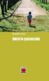 Ömer`in Çocukluğu, Muallim  Naci książka audio. ISDN69428446