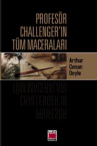 Profesör Challenger’ın Tüm Maceraları, Артура Конана Дойла audiobook. ISDN69428524
