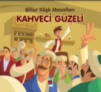 Kahveci Güzeli-Billur Köşk Masalları, Неизвестного автора аудиокнига. ISDN69428698