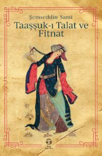 Taaşşuk-ı Talat ve Fitnat,  audiobook. ISDN69428782