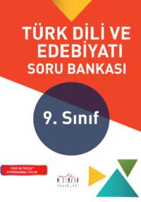 9. Sınıf Türk Dili ve Edebiyatı Soru Bankası, Неизвестного автора аудиокнига. ISDN69428941