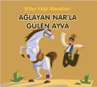 Ağlayan Narla Gülen Ayva - Billur Köşk Masalları, Неизвестного автора książka audio. ISDN69428953