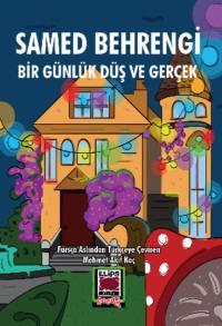 Bir Günlük Düş ve Gerçek, Samed Behrengi książka audio. ISDN69428965
