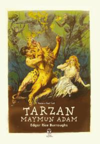 Tarzan Maymun Adam, Эдгара Райса Берроуза аудиокнига. ISDN69429520