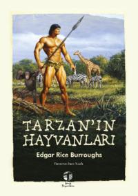 Tarzan’ın Hayvanları, Эдгара Райса Берроуза audiobook. ISDN69429526