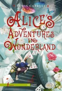 Alices Adventures in Wonderland. A2 - Льюис Кэрролл