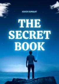 The Secret Book - Ashok Kumawat