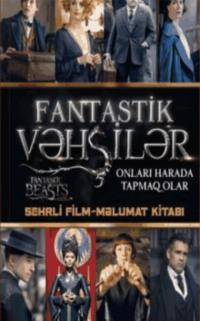 Fantastik Vəhşilər – Sehrli film-məlumat kitabı  - Kogge Michael