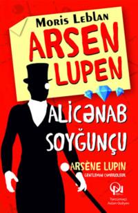 ARSEN LUPEN, ALİCƏNAB SOYĞUNÇU - Leblan Moris